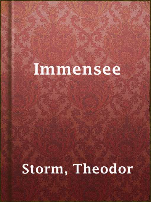 Title details for Immensee by Theodor Storm - Available
